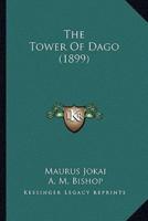 The Tower Of Dago (1899)