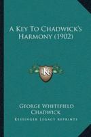 A Key To Chadwick's Harmony (1902)