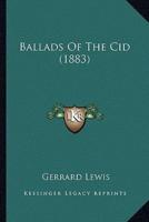 Ballads Of The Cid (1883)