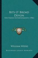 Bits O' Broad Devon