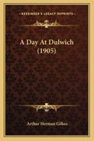 A Day At Dulwich (1905)