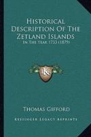 Historical Description Of The Zetland Islands