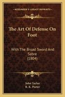 The Art Of Defense On Foot