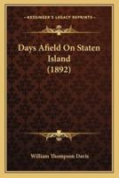 Days Afield On Staten Island (1892)