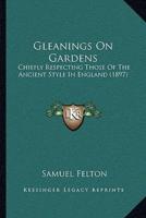 Gleanings On Gardens