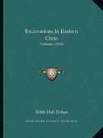 Excavations In Eastern Crete