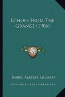 Echoes From The Grange (1906)