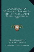 A Collection Of Words And Phrases In English And Siamese