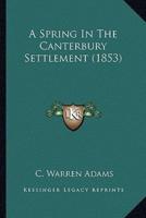 A Spring In The Canterbury Settlement (1853)