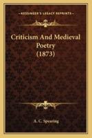 Criticism And Medieval Poetry (1873)