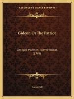 Gideon Or The Patriot