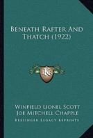 Beneath Rafter And Thatch (1922)