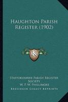 Haughton Parish Register (1902)