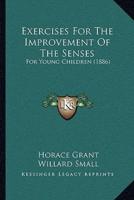 Exercises For The Improvement Of The Senses