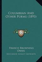Columbian And Other Poems (1893)
