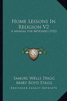 Home Lessons In Religion V2