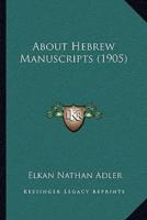About Hebrew Manuscripts (1905)