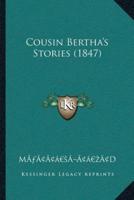 Cousin Bertha's Stories (1847)