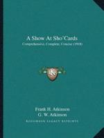 A Show At Sho'Cards