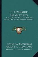 Citizenship Dramatized