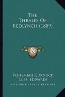 The Thrales Of Redlynch (1889)