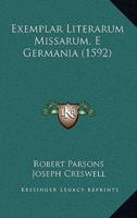 Exemplar Literarum Missarum, E Germania (1592)