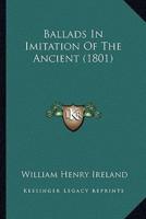 Ballads In Imitation Of The Ancient (1801)