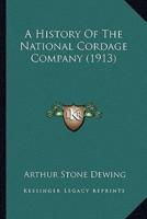 A History Of The National Cordage Company (1913)