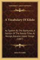 A Vocabulary Of Kilolo