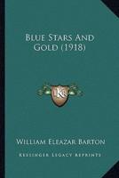Blue Stars And Gold (1918)