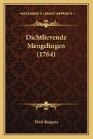 Dichtlievende Mengelingen (1764)