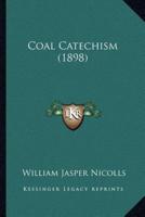 Coal Catechism (1898)