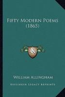 Fifty Modern Poems (1865)