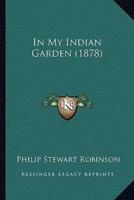 In My Indian Garden (1878)