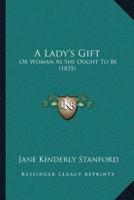 A Lady's Gift