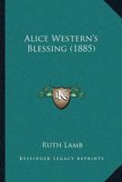 Alice Western's Blessing (1885)