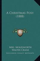 A Christmas Posy (1888)