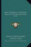 An Ethical System