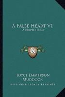 A False Heart V1