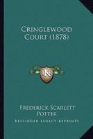 Cringlewood Court (1878)
