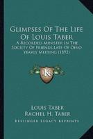 Glimpses Of The Life Of Louis Taber
