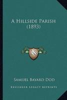 A Hillside Parish (1893)