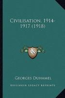 Civilisation, 1914-1917 (1918)
