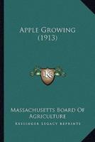 Apple Growing (1913)