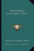 Browning Critiques (1921)