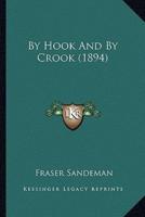 By Hook And By Crook (1894)
