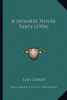 A Japanese House Party (1904)