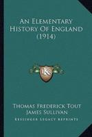 An Elementary History Of England (1914)