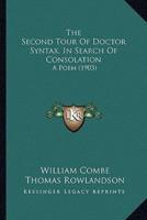 The Second Tour Of Doctor Syntax, In Search Of Consolation