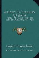 A Light In The Land Of Sinim
